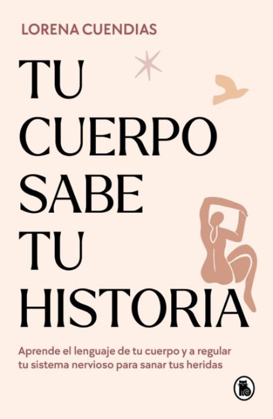 Tu cuerpo sabe tu historia | 9788402428790 | Cuendias, Lorena