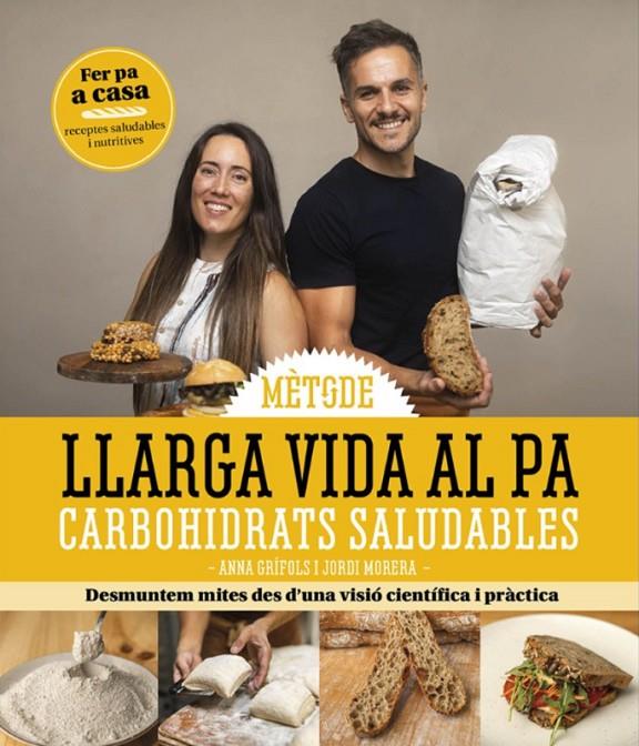 Llarga vida al pa | 9791387658373 | Morera, Jordi/Grífols, Anna