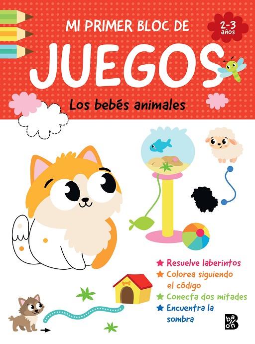 Mi primer bloc de juegos - Los bebés animales | 9789403247373 | BALLON