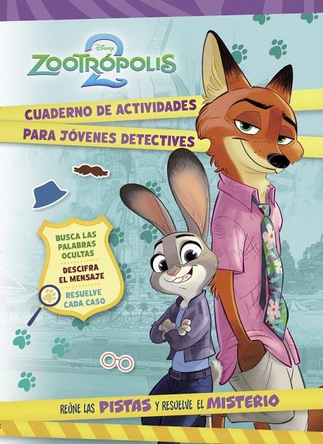 Zootrópolis 2. Cuaderno de actividades para jóvenes detectives | 9788419487537 | Disney