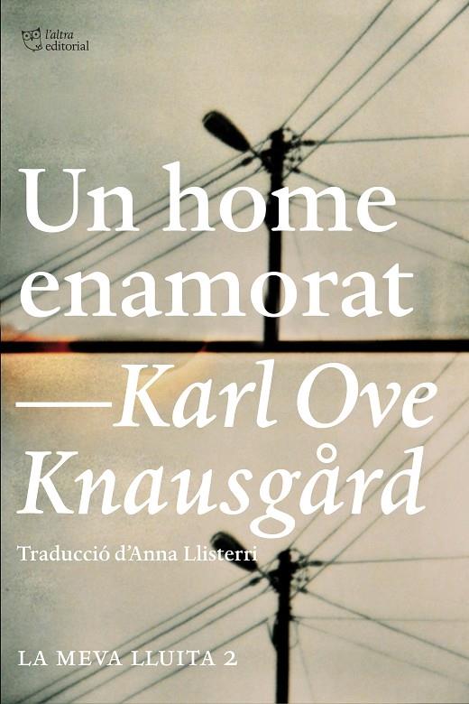 home enamorat, Un | 9788494348143 | Karl Ove Knausgard