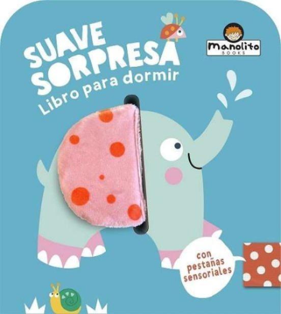 Suave sorpresa. Elefante | 9791387509385 | AA.VV.
