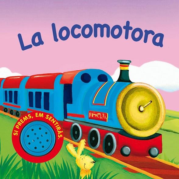 La locomotora | 9788467702583 | Susaeta, Equipo