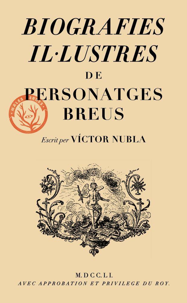 Biografies il·lustres de personatges breus | 9788412538403 | Nubla, Víctor