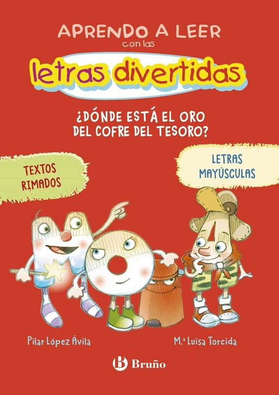 Aprendo a leer con las letras divertidas, 1. ¿Dónde está el oro del cofre del te | 9788469642658 | López Ávila, Pilar