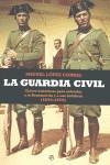 La Guardia Civil | 9788499700519 | Miguel López Corral