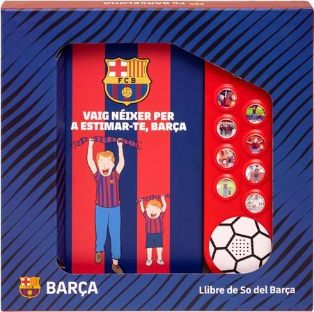 Vaig néixer per a estimar-te, Barça (llibre de so del Barça) | 9789659321360 | VVAA