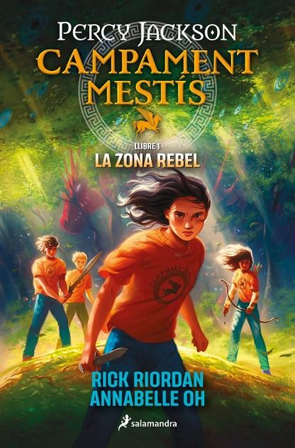 Campament Mestís 1 - La zona rebel | 9788419868473 | Riordan, Rick/Oh, Annabelle
