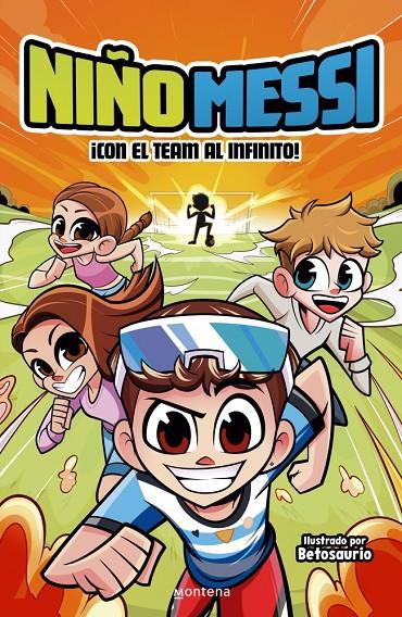 Niño Messi - ¡Con el team al infinito! | 9788410298279 | Niño Messi