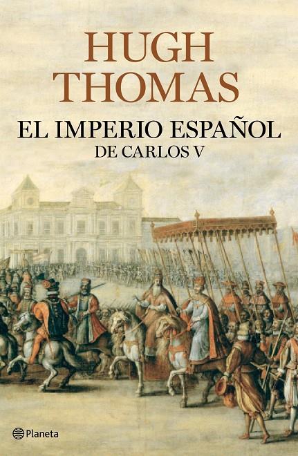 Imperio español de Carlos V, El | 9788408094609 | Hugh Thomas