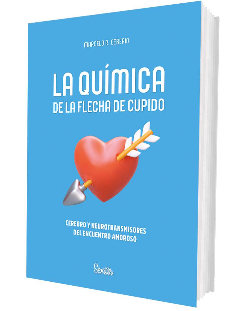 La química de la flecha de Cupido | 9788426740656 | R. Ceberio, Marcelo