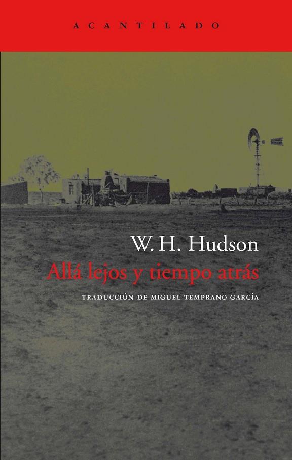 Allá lejos y tiempo atrás | 9788496136465 | W. H. Hudson