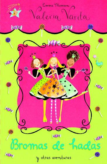 Bromas de hadas y otras aventuras | 9788448830557 | Emma Thomson