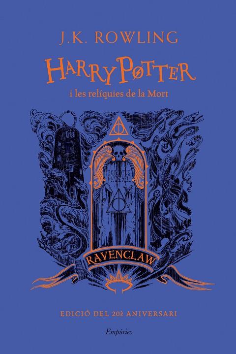 Harry Potter i les relíquies de la mort (Ravenclaw) | 9788418833632 | Rowling, J.K.