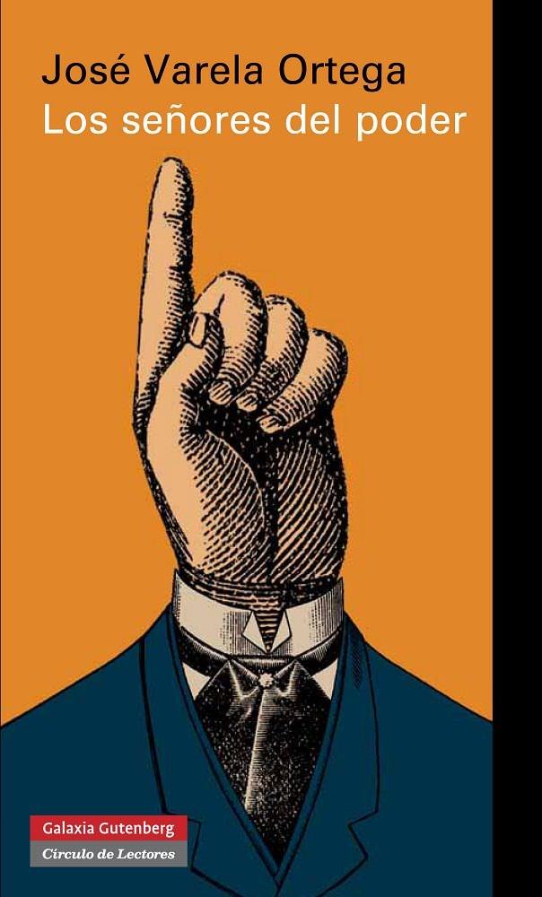 Los señores del poder | 9788415472346 | José Varela Ortega