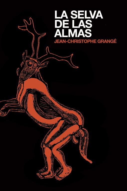 La selva de las almas | 9788425349713 | Jean-Christophe Grangé