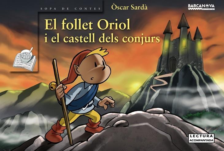 El follet Oriol i el castell dels conjurs | 9788448926922 | Òscar Sardà