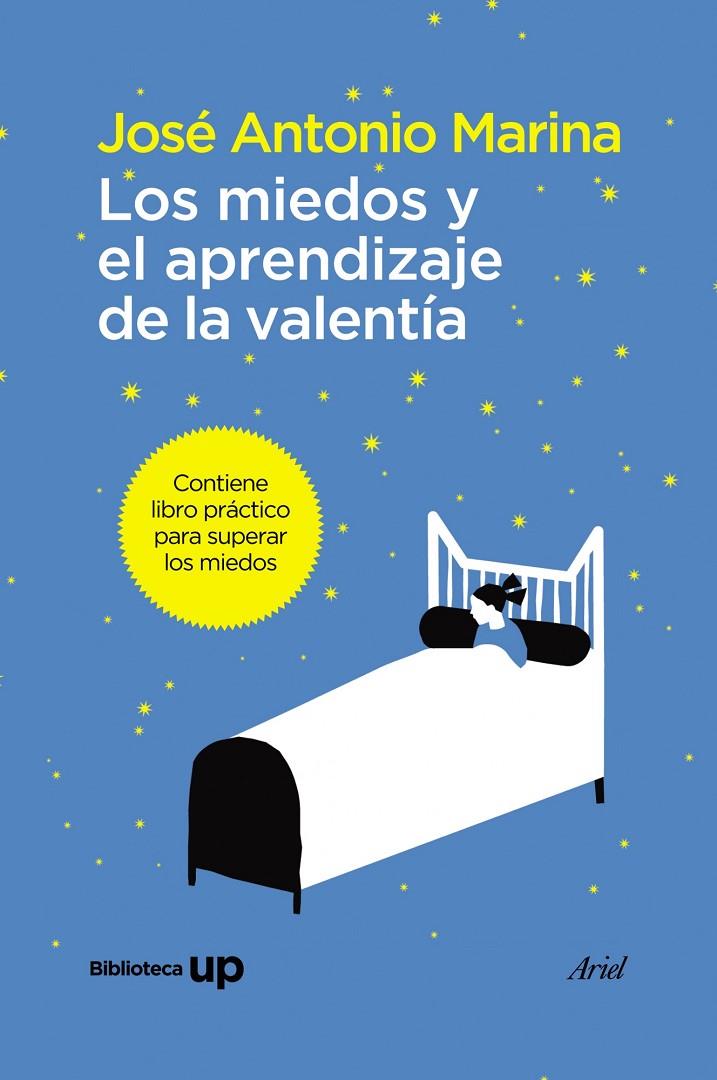 Los miedos y el aprendizaje de la valentía | 9788434409958 | José Antonio Marina