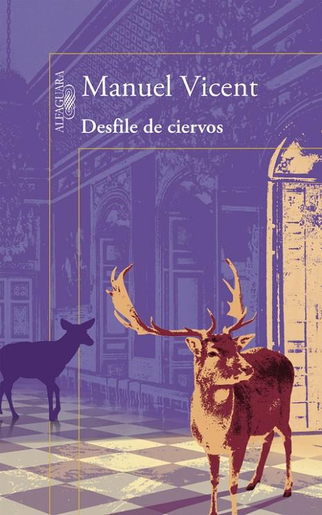 Desfile de ciervos | 9788420403212 | Manuel Vicent