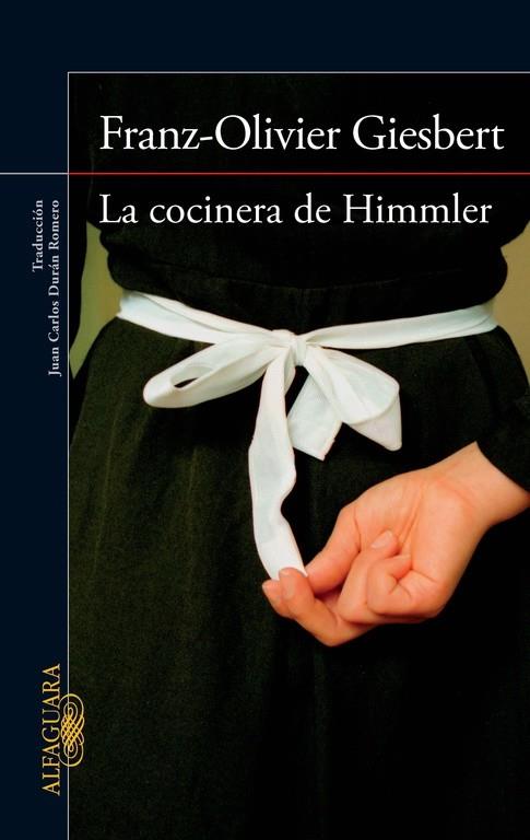 La cocinera de Himmler | 9788420415901 | Franz-Olivier Giesbert