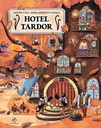 Hotel Tardor | 9791388042317 | Calì, Davide / Aparicio Català, Anna