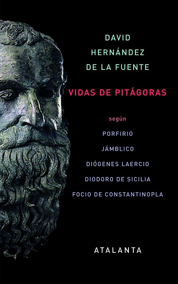 Vidas de Pitágoras | 9788493846664 | David Hernández de la Fuetne