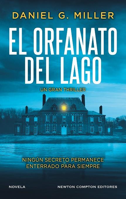 El orfanato del lago | 9791387575526 | Miller, Daniel G.