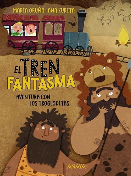 El tren fantasma: Aventura con los trogloditas | 9788414342619 | Oruña, María