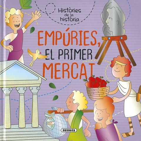 Empúries, el primer mercat | 9791370343422 | Cassany, Mia