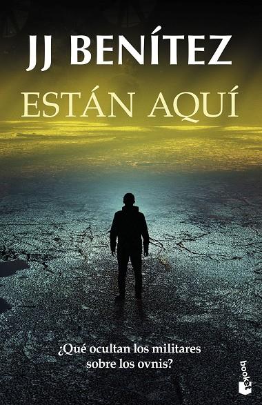 Están aquí | 9788408326618 | Benítez, J. J.