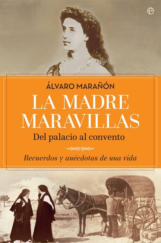 La madre maravillas | 9788490608128 | Álvaro Marañón