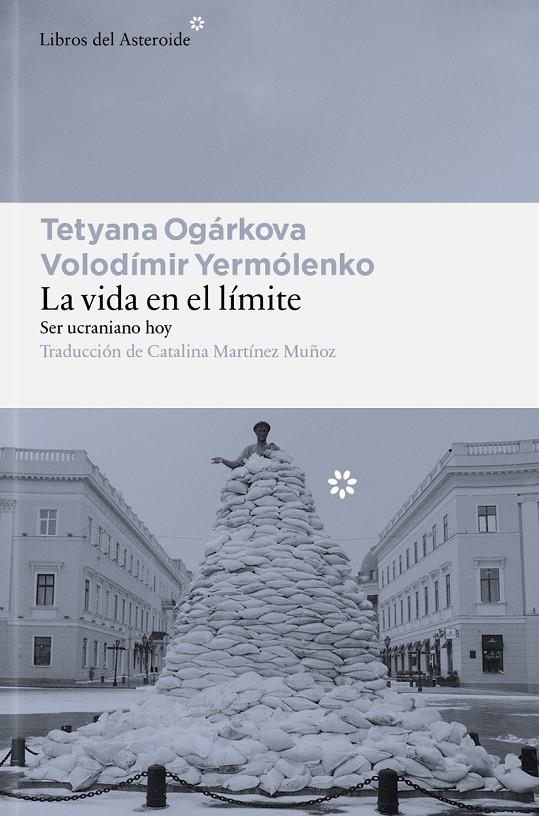 La vida en el límite | 9791388056185 | Ogárkova, Tetyana/Yermólenko, Volodímir