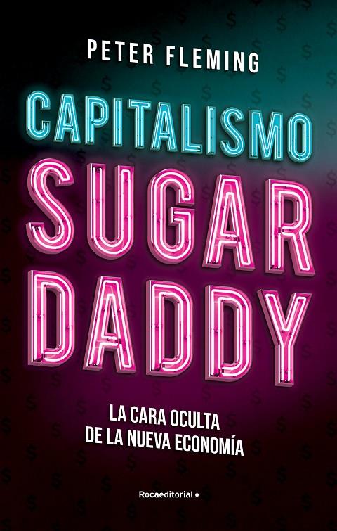 Capitalismo Sugar daddy | 9788417968175 | Fleming, Peter