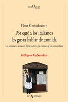 Por qué a los italianos les gusta hablar de comida | 9788483831625 | Elena Kostioukovitch