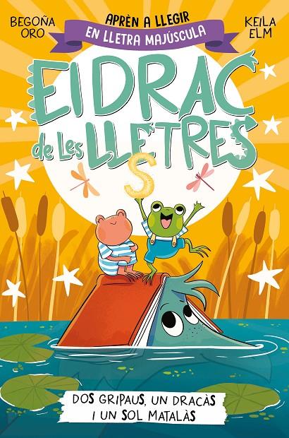 El drac de les lletres 4 - Dos gripaus, un dracàs i un sol matalàs | 9788448866006 | Oro, Begoña/Elm, Keila