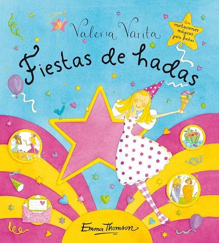 Fiestas de hadas | 9788448832124 | Emma Thomson