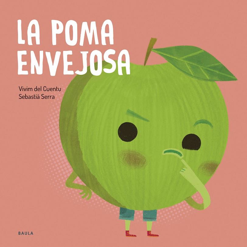 La poma envejosa | 9788447953868 | Vivim del Cuentu