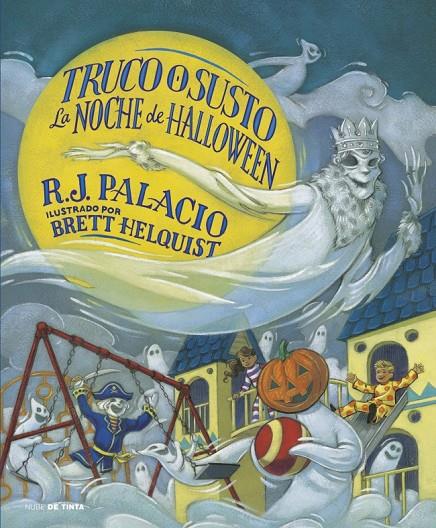 Truco o susto. La noche de Halloween | 9788419514448 | Palacio, R.J.