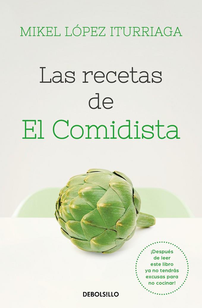 Las recetas de El Comidista | 9788466353724 | López Iturriaga, Mikel