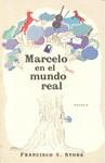 Marcelo en el mundo real | 9788425343438 | Francisco X. Stork