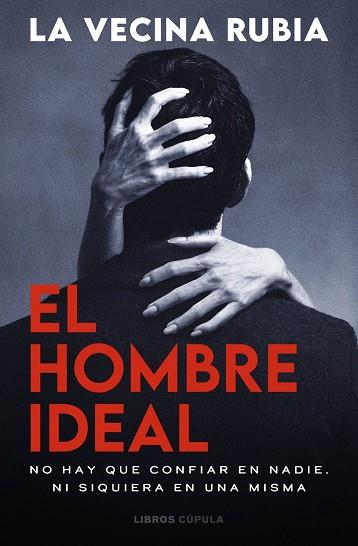 El hombre ideal | 9788448049591 | La Vecina Rubia, La Vecina Rubia