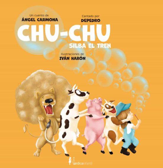 Chu chu, Silba el tren | 9788419320414 | Carmona Martínez, Ángel