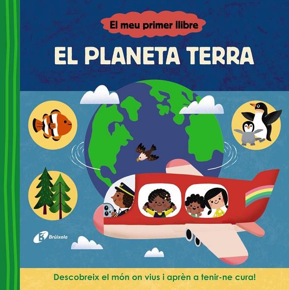 El meu primer llibre. El planeta Terra | 9788413493114 | MacMillan Publishers/ Shin, Yujin