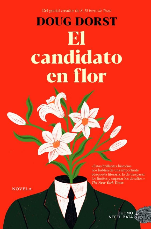 El candidato en flor | 9788419834881 | Dorst, Doug
