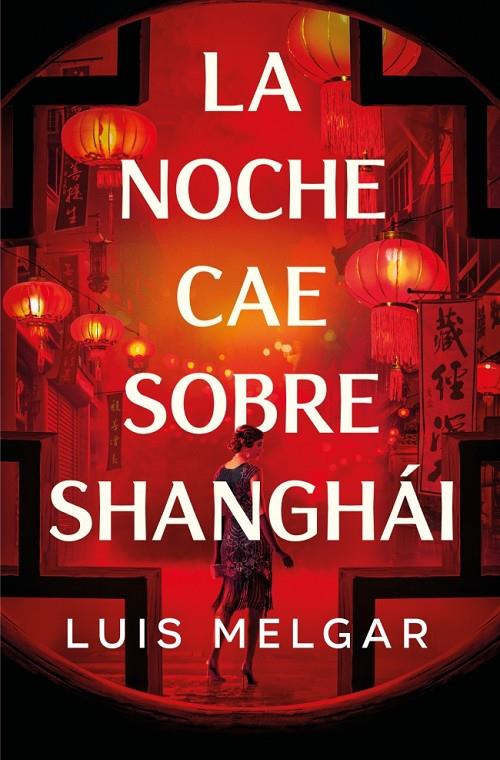 La noche cae sobre Shanghái | 9788401036361 | Melgar, Luis