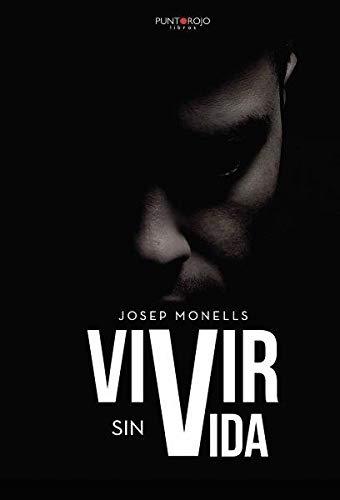 Vivir sin vida | 9788417520496 | Monells Comas J