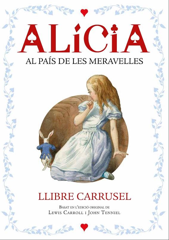 Alícia al país de les meravelles (Llibre Carrusel) | 9788447932696 | Carroll, Lewis ; Tenniel, John