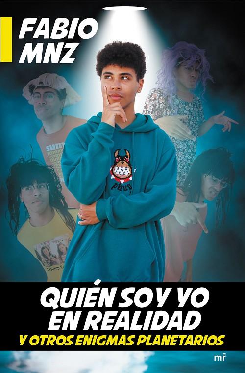 Quién soy yo en realidad y otros enigmas planetarios | 9788427047396 | Fabio MNZ