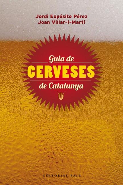 Guia de cerveses de Catalunya | 9788415711148 | Jordi Expósito Pérez - Joan Villar-i-Martí