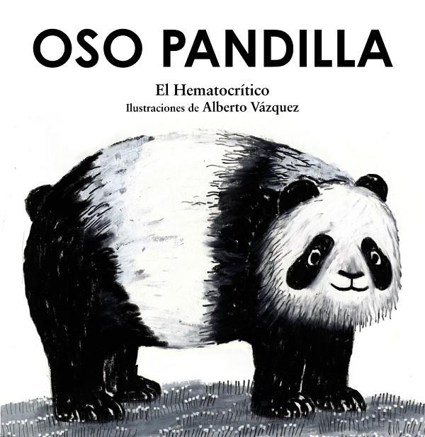 Oso pandilla | 9788469891193 | Hematocrítico, El